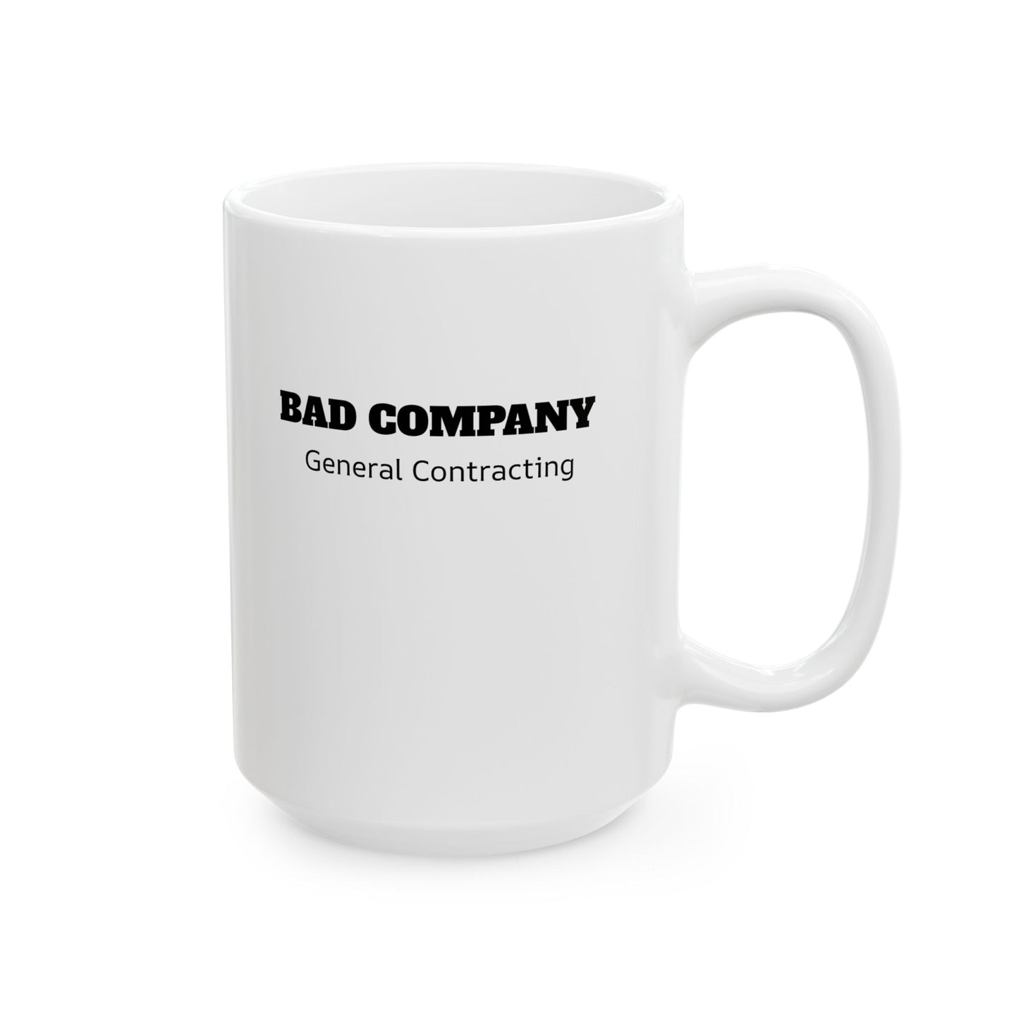 Bad Company Coffee Mug - 11oz & 15oz - Perfect Gift for Music Lovers